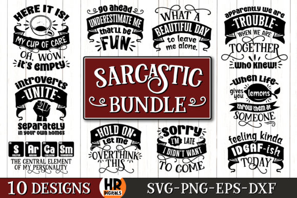 Funny Sarcastic Sayings SVG Bundle - Download Now