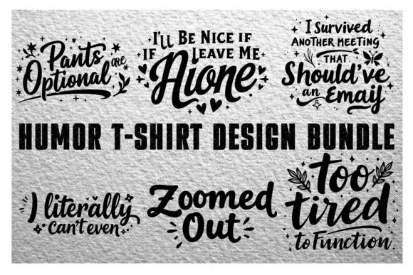 Humor T-Shirt Design Bundle - Download Now