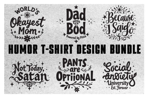 Humor T-Shirt Design Bundle - Download Now